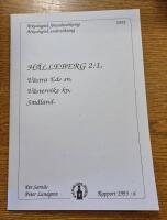H&auml;lleberg 2:1, V&auml;stra Eds sn, V&auml;sterviks kn, Sm&aring;land - arkeologisk f&ouml;runders&ouml;kning 1992 : arkeologisk unders&ouml;kning 1992