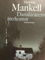 Dansl&auml;rarens &aring;terkomst