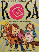 Livet enligt Rosa och en kille som heter Ville