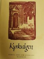 Kyrkv&auml;gen - korta ord om kyrkans budskap 