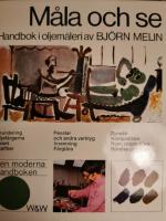 M&aring;la och se : handbok i oljem&aring;leri
