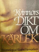 Kvinnors dikt om k&auml;rlek : en antologi