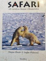 Safari till v&auml;rldens finaste viltomr&aring;den