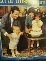 V&aring;rt kungapar : &aring;ret som g&aring;tt med den kungliga familjen