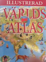 Illustrerad v&auml;rldsatlas [Kartografiskt material]