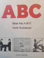 ABC : bilder fr&aring;n A till &Ouml;