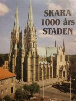 Skara 1000 &aring;rs staden