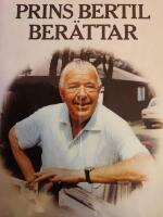 Prins Bertil ber&auml;ttar
