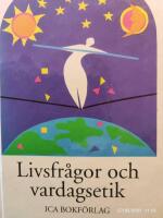 Livsfr&aring;gor och vardagsetik