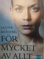 F&ouml;r mycket av allt