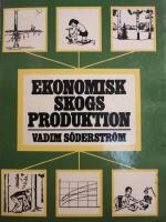 Ekonomisk skogsproduktion