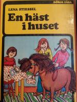 En h&auml;st i huset