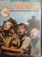 Kalle Blomkvist - Mästerdetektiven lever farligt 