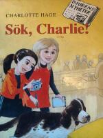 S&ouml;k, Charlie!