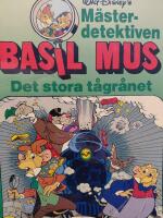M&auml;sterdetektiven Basil Mus - Det stora t&aring;gr&aring;net