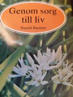 Genom sorg till liv