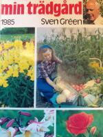 Min tr&auml;dg&aring;rd 1985