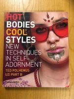 Hot bodies, cool styles : new techniques in self-adornment