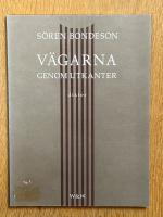 V&auml;garna genom utkanter : dikter