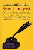 Livstidsm&auml;nniskan : om meningars mening