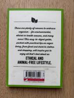 THE LITTLE BOOK OF VEGANISM: Tips and Advice on Living the Good Life as a Compassionate Vegan