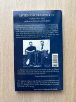 MYTTEN OM FRAMSTEGET: Tankar 1987-1992 med en intellektuell sj&auml;lvbiografi