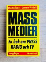 MASSMEDIER: EN BOK OM PRESS, RADIO OCH TV