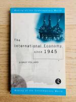THE INTERNATIONAL ECONOMY SINCE 1945