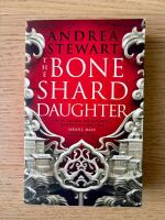 THE BONE SHARD DAUGHTER &ndash; THE DROWNING EMPIRE, BOOK ONE