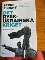 Det rysk-ukrainska kriget : historiens &aring;terkomst