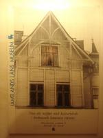 Hus och milj&ouml;er med kulturv&auml;rde i Str&ouml;msunds kommuns t&auml;torter