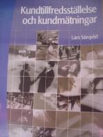 Kundtillfredsst&auml;llelse och kundm&auml;tningar