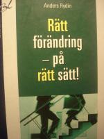 R&auml;tt f&ouml;r&auml;ndring &ndash; p&aring; r&auml;tt s&auml;tt!