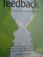 Professional Feedback - The magic of conscious meetings. The art of giving