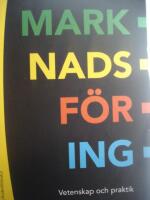 Marknadsf&ouml;ring - Vetenskap och praktik