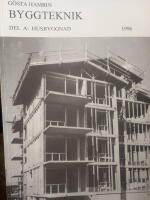 Byggteknik Del A: Husbyggnad