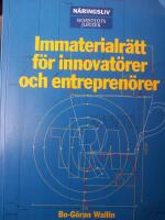 Immaterialr&auml;tt f&ouml;r innovat&ouml;rer och entrepren&ouml;rer