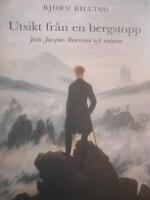 Utsikt fr&aring;n en bergstopp : Jean-Jacques Rousseau och naturen
