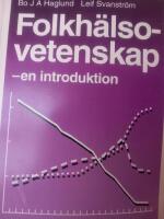 Folkh&auml;lsovetenskap : en introduktion