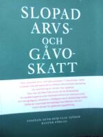 Slopad arvs- och g&aring;voskatt