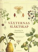 V&auml;xternas sl&auml;ktskap : genealogi f&ouml;r tr&auml;dg&aring;rds&auml;lskare