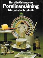 Porslinsm&aring;lning : material och teknik