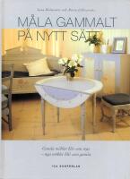 M&aring;la gammalt p&aring; nytt s&auml;tt