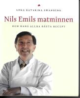 Nils Emils matminnen och hans allra b&auml;sta recept