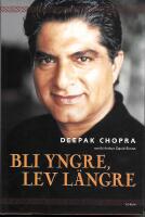 Bli yngre, lev l&auml;ngre