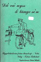 D&auml; va nyss &aring; l&auml;nge sen