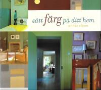 S&auml;tt f&auml;rg p&aring; ditt hem