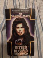 BITTER BLOOD (THE VAMPIRE LEGACY)