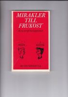 Mirakler till frukost : [en ny syn p&aring; barnuppfostran]
