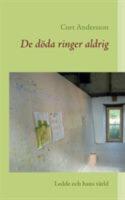 De d&ouml;da ringer aldrig : Ledde och hans v&auml;rld